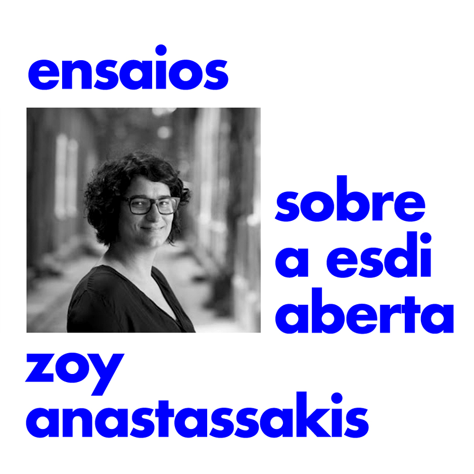 Ensaios sobre Esdi Aberta: Zoy Anastassakis | V+M #143