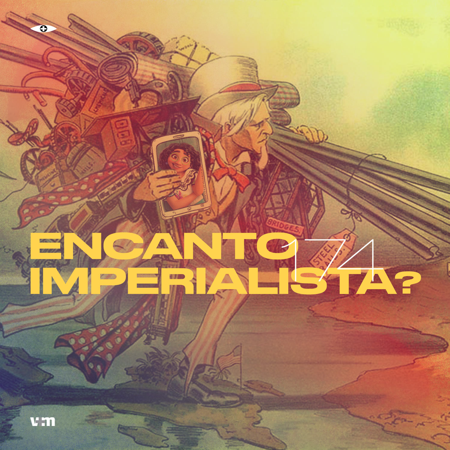 Encanto Imperialista? | V+M #174