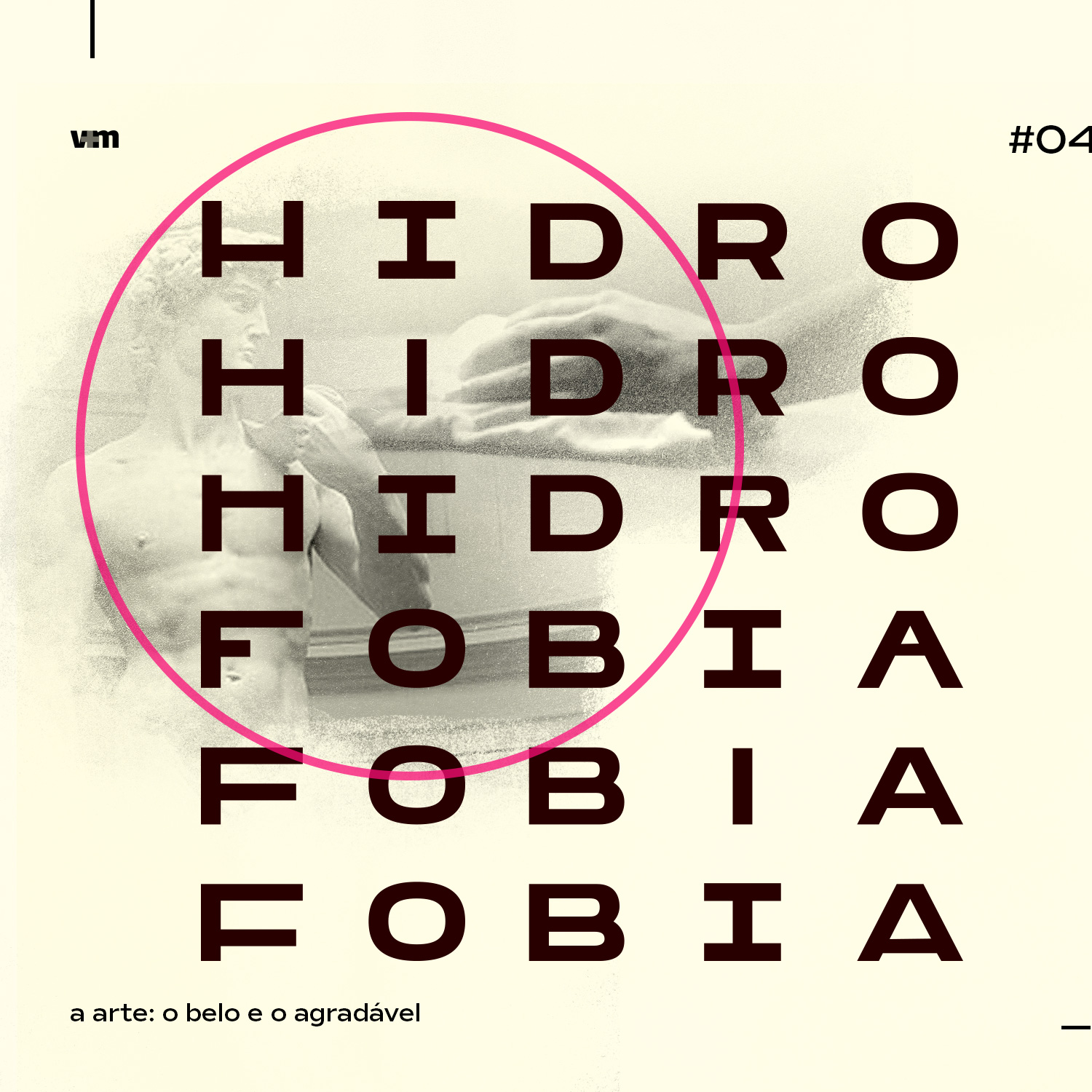 Hidrofobia #04 – A arte: o belo e o agradável